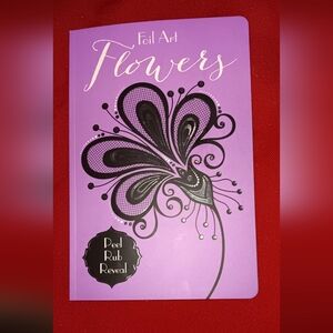 Foil Art Flowers, Peel Rub Reveal Book, NWT